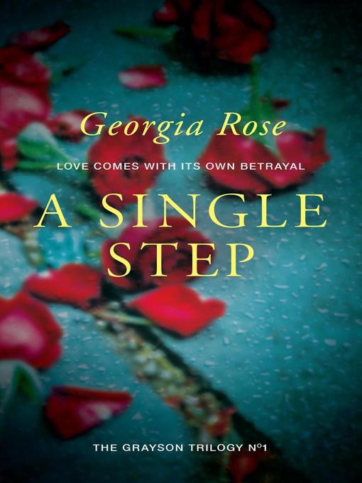 Title details for A Single Step by Georgia Rose - Available